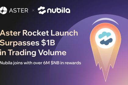 Aster’s Rocket Launch Surpasses $1B In Trading Volume, As Nubila Joins With Over 6 Million $NB In Rewards