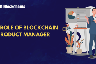 Inside the Role of a Blockchain Product Manager