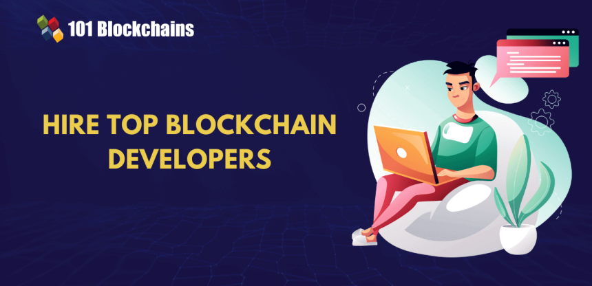 How to Hire Top Blockchain Developers in 2026: A Complete Guide
