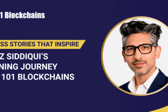 Success Story: Faraz Siddiqui’s Learning Journey with 101 Blockchains