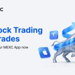MEXC Upgrades RealStocks With Three New Features to Enhance U.S. Stock Trading Experience